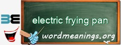 WordMeaning blackboard for electric frying pan